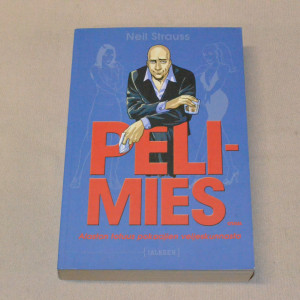 Neil Strauss Pelimies - Alaston totuus pokaajien veljeskunnasta